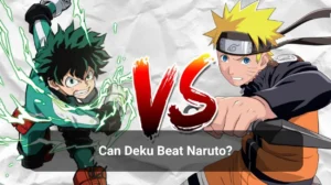 Read more about the article Can Deku Beat Naruto?