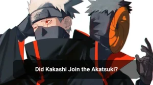 Read more about the article Did Kakashi Join the Akatsuki?