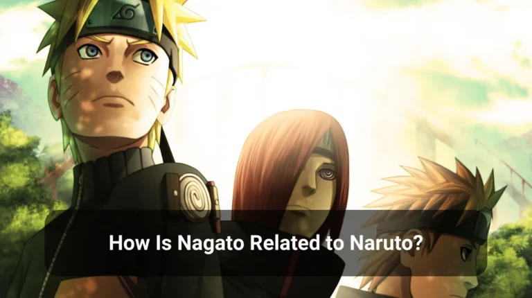 How Is Nagato Related to Naruto?