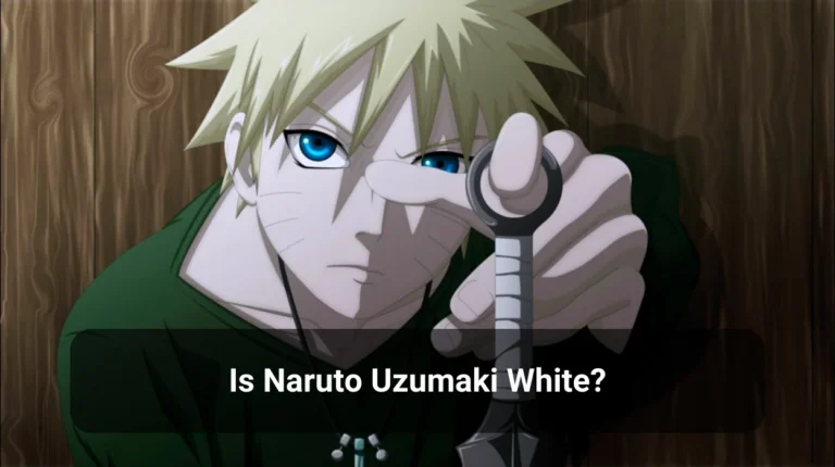 Is Naruto Uzumaki White?