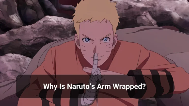 Why Is Naruto’s Arm Wrapped?